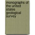 Monographs of the United States Geological Survey