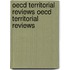 Oecd Territorial Reviews Oecd Territorial Reviews