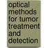 Optical Methods For Tumor Treatment And Detection