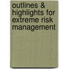 Outlines & Highlights For Extreme Risk Management door Cram101 Textbook Reviews