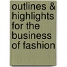 Outlines & Highlights For The Business Of Fashion by Cram101 Textbook Reviews