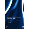 Pathways to Judicial Power in Transitional States by Rachel Ellett