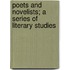 Poets And Novelists; A Series Of Literary Studies
