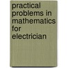 Practical Problems In Mathematics For Electrician door Stephen L. Herman