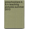 Preschool/Pre-K & K Teaching Pictures-Summer 2013 door Standard Publishing