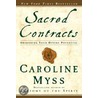 Sacred Contracts: Awakening Your Divine Potential door Caroline Myss