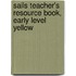 Sails Teacher's Resource Book, Early Level Yellow