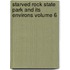 Starved Rock State Park and Its Environs Volume 6