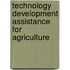 Technology Development Assistance for Agriculture