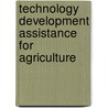 Technology Development Assistance for Agriculture by Norman Clark