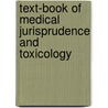 Text-Book of Medical Jurisprudence and Toxicology door John J. 1818-1892 Reese