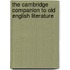 The Cambridge Companion to Old English Literature