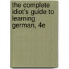 The Complete Idiot's Guide to Learning German, 4e door Stephan Müller