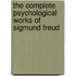 The Complete Psychological Works Of Sigmund Freud