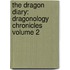 The Dragon Diary: Dragonology Chronicles Volume 2