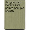 The Guernsey Literary And Potato Peel Pie Society door Mary Ann Shaffer