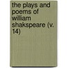 The Plays And Poems Of William Shakspeare (V. 14) by Shakespeare William Shakespeare