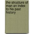 The Structure of Man an Index to His Past History