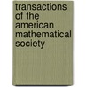 Transactions of the American Mathematical Society by George David Birkhoff