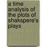 a Time Analysis of the Plots of Shakspere's Plays door P.A. Daniel