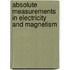 Absolute Measurements In Electricity And Magnetism
