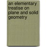 An Elementary Treatise On Plane and Solid Geometry door Benjamin Peirce