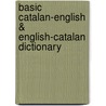 Basic Catalan-English & English-Catalan Dictionary door M. Sagrista I. Artigas