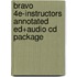 Bravo 4E-Instructors Annotated Ed+Audio Cd Package