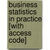 Business Statistics In Practice [With Access Code]