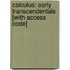 Calculus: Early Transcendentals [With Access Code]