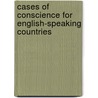 Cases of Conscience for English-Speaking Countries door Thomas Slater