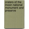 Craters of the Moon National Monument and Preserve by Ronald Cohn