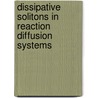 Dissipative Solitons in Reaction Diffusion Systems door Andreas Liehr