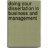 Doing Your Dissertation in Business and Management