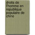 Droits de L'Homme En Republique Populaire de Chine