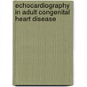 Echocardiography in Adult Congenital Heart Disease door Wei Li