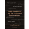 Global Imbalances and the Lessons of Bretton Woods door Barry J. Eichengreen