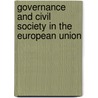 Governance And Civil Society In The European Union by Vincent Della Sala