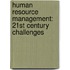 Human Resource Management: 21st Century Challenges