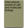 International Review of Cell and Molecular Biology by Kwang W. Jeon