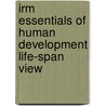 Irm Essentials of Human Development Life-Span View door Kail