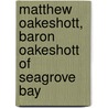 Matthew Oakeshott, Baron Oakeshott of Seagrove Bay door Ronald Cohn