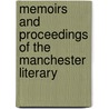 Memoirs And Proceedings Of The Manchester Literary door Manchester Literary and Society