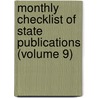 Monthly Checklist Of State Publications (Volume 9) door Library Of Congress Map Division