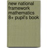 New National Framework Mathematics 8+ Pupil's Book door M.J. Tipler