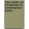 New Voices; An Introduction to Contemporary Poetry door Marquerite Ogden Bigelow Wilkinson