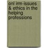 Onl Irm-Issues & Ethics in the Helping Professions