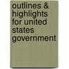 Outlines & Highlights For United States Government door Cram101 Textbook Reviews