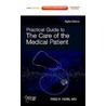 Practical Guide To The Care Of The Medical Patient by Fred F. Ferri