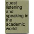 Quest Listening And Speaking In The Academic World